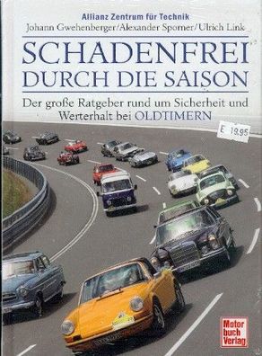 Schadenfrei durch die Saison - Werterhalt bei Oldtimern