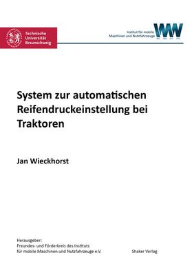 System zur automatischen Reifendruckeinstellung bei Traktoren (Forschungsbe ...