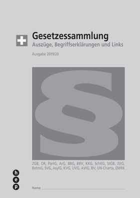 Gesetzessammlung 2019/2020 (Ausgabe A5): Ausz?ge, Begriffserkl?rungen und L ...