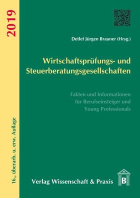 Wirtschaftspr?fungs- und Steuerberatungsgesellschaften 2019.: Fakten und In ...