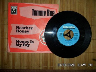 Heather Honey / Money is my Pay - Tommy Roe
