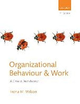 Organizational Behavior & WORK, Fiona M. Wilson