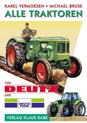 Alle Traktoren von Deutz, D 2506, D6006, D25006, D2505, D3005