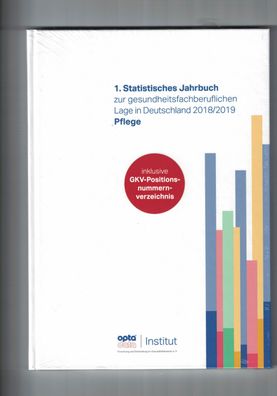 1. Statistisches Jahrbuch zur gesundheitsfachberuflichen Lage in Deutschland ...