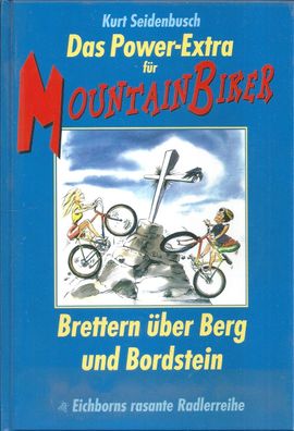 Kurt Seidenbusch: Das Power-Extra für Mountainbiker (1994) Eichborn - Neu