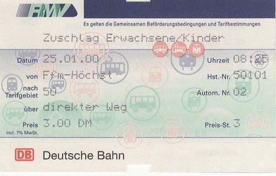 Alte Fahrkarte DB/ RMV 50101 Zuschlag zur Zeitkarte Frankfurt-Höchst am 25.01.2000
