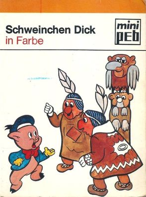 Schweinchen Dick in Farbe (1972) [mini peb 5012]