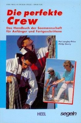 Die perfekte Crew - das Handbuch der Seemannschaft