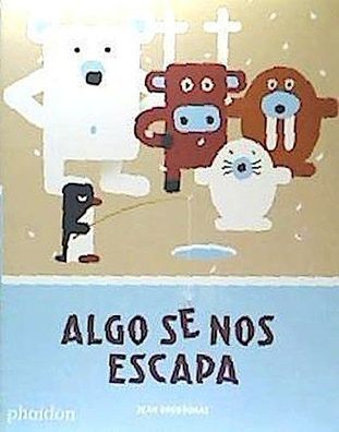 Algo Se Nos Escapa (Something's Fishy) (Spanish Edition), Jean Gourounas