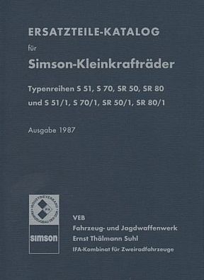 Ersatzteile Katalog für Simson Kleinkrafträder , S 51, S 70, SR 50 DDR Klassiker,