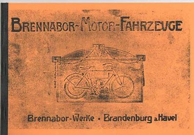 Brennabor Gesamt-Prospekt der Brennabor-Werke Modelle 1905, Motorrfahrrad