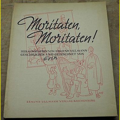 Moritaten, Moritaten - das etwas andere Liederbuch - von 1943