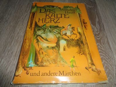 Wilhelm Hauff -Das kalte Herz und andere Märchen-2. Auflage 1986