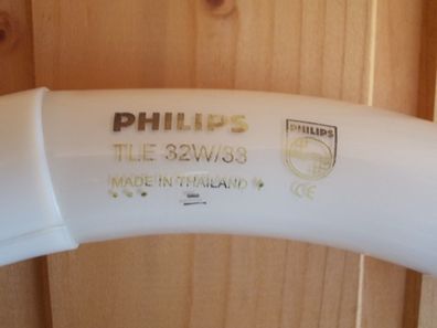 Philips TLE 32w/33 Made in Thailand CE 29 30 31 cm breit AussenDurchmesser diameter