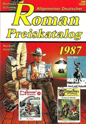 Allgemeiner Deutscher ROMAN - Preiskatalog 1987 - Hethke Verlag