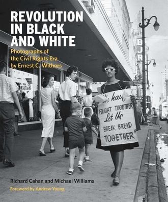 Revolution IN BLACK & WHITE, ERNEST Withers