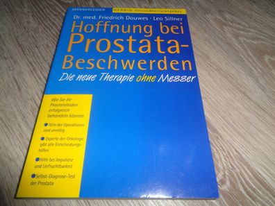 Dr. med. Friedrich Douwes -Hoffnung bei Prostata-Beschwerden