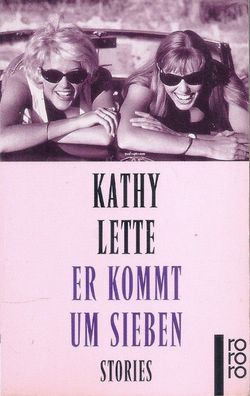 Kathy Lette: Er kommt um sieben (1995) rororo 22027