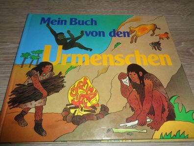 Mein Buch von den Urmenschen - Ein Pop-up-Buch - Sonderausgabe Gondrom Verlag 1991