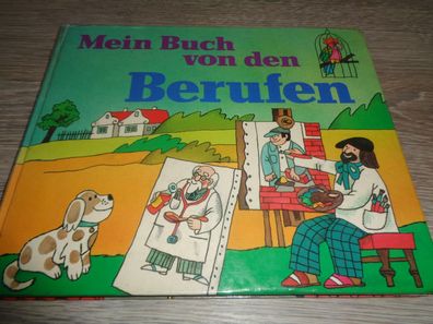 Mein Buch von den Berufen - Ein Pop-up-Buch - Sonderausgabe Gondrom Verlag 1990