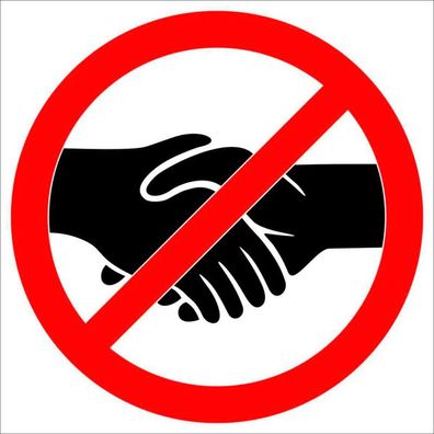 Warnaufkleber Bitte nicht Händeschütteln Hinweisschild 16 x 16cm Verbotsschild