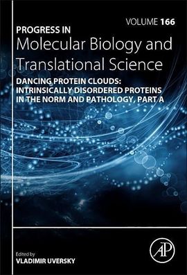 Dancing protein clouds: Intrinsically disordered proteins in health and dis ...