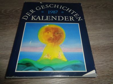 Der Geschichten Kalender 1987 - Erstauflage Greifenverlag zu Rudofstadt