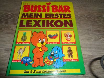 Bussi Bär -Mein erstes Lexikon - Von A-Z mit farbigen Bildern