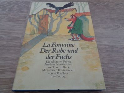 La Fontaine - Der Rabe und der Fuchs -Die schönsten Fabeln-Insel Verlag 1990