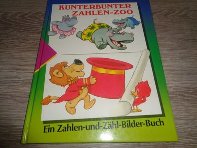 Kunterbunter Zahlen-Zoo -Ein Zahlen und Zähl-Bilder-Buch