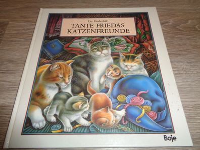 Liz Underhill -Tante Friedas Katzenfreunde