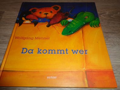 Wolfgang Mennel - Da kommt wer - Echter Verlag 1999