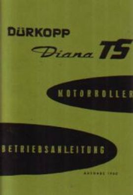 Betriebsanleitung Motorroller Dürkopp Diana TS 175 ccm