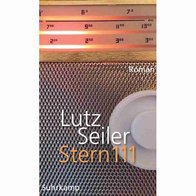 Stern 111 Lutz Seiler Buch Roman Mauerfall 9783518429259