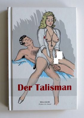 Der Talismann Melchior Verlag Edition Ars Amandi