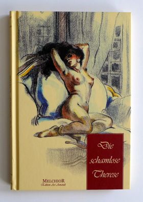 Die schamlose Therese Melchior Verlag Edition Ars Amandi