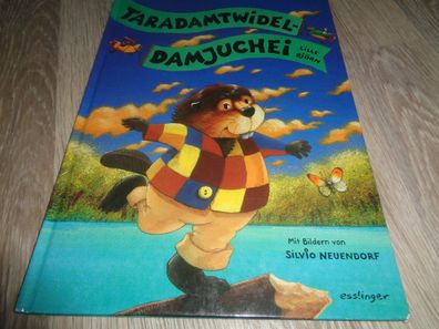 Taradamtwidel-Damjuchei -Lille Björn , Silvio Neuendorf Esslinger Verlag 1999