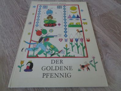 Laszlo Arany - Der goldene Pfennig - Verlag Werner Dausien 1973
