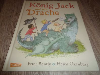 König Jack und sein Drache -Peter Bently & Helen Oxenbury-Carlsen Verlag 2012