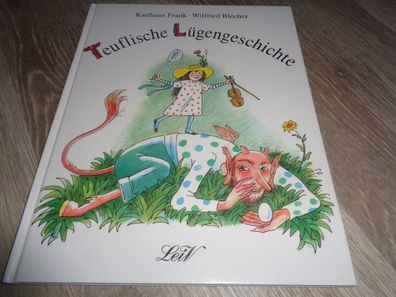 Karlhans Frank, Wilfried Blecher -Teuflische Lügengeschichten -1. Auflage 1997