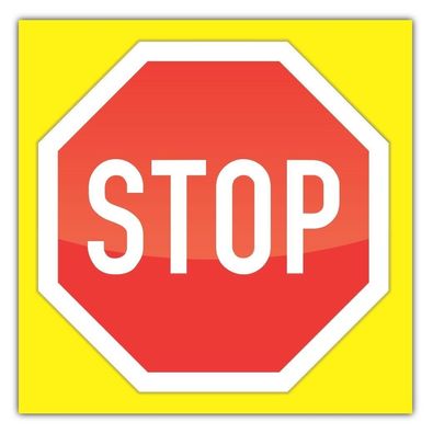 6 X Aufkleber Stopschild Format 98x98mm Folienaufkleber Stop gelb rot weiß