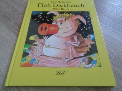 Lutz Rathenow - Floh Dickbauch