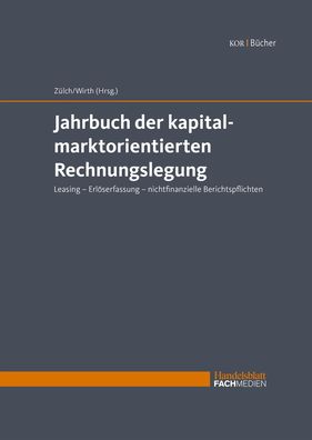 Jahrbuch der kapitalmarktorientierten Rechnungslegung: Leasing - Erl?serfas ...