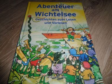 Abenteuer am Wichtelsee - Geschichten zum Lesen und Vorlesen