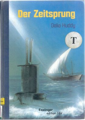 Delia Huddy: Der Zeitsprung (1982) Esslinger Edition J & V