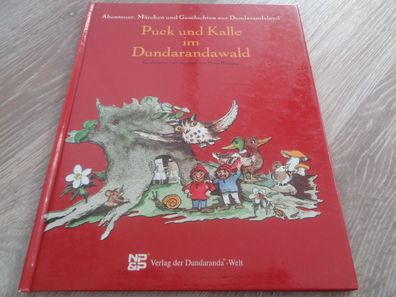 Puck und Kalle im Dundarandawald - geschrieben Horst Henning