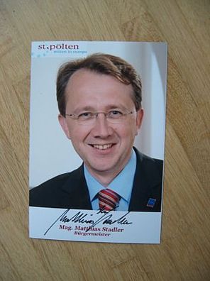 Österreich SPÖ Bürgermeister von St. Pölten Mag. Matthias Stadler - Autogramm!!!