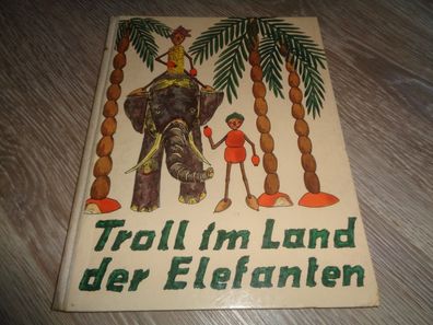 F.W. Becker ---Troll im Land der Elefanten