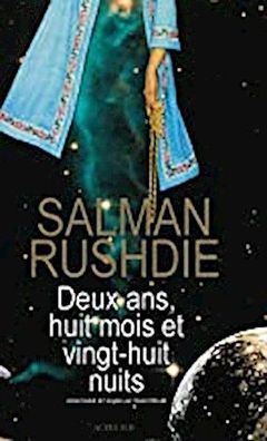 Deux ans, huit mois et vingt-huit nuits (BABEL), Salman Rushdie