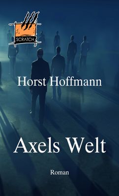 Axels Welt, Horst Hoffmann